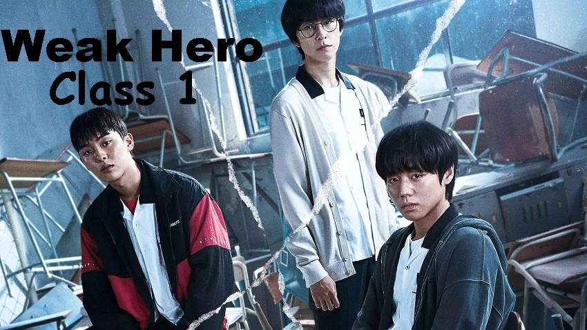 Download Weak Hero Class 1 | 2022 | Season 1 | Dual Audio | Hindi-English | Netflix Web Series | 480p 720p 1080p