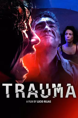 Download [18+] Trauma | 2017 | UNRATED DC Hindi + Spanish | Dual Audio | Full Movie 480p 720p 1080p