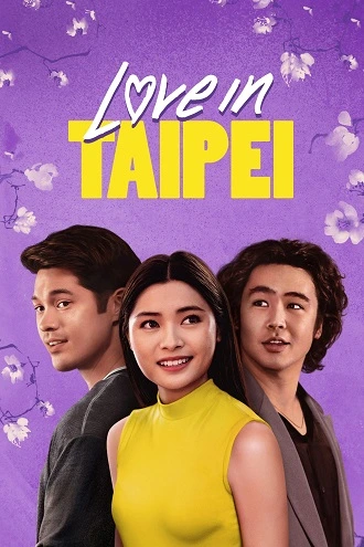 Download Love in Taipei | 2023 | WEB-DL Dual Audio | Hindi-English | 480p 720p 1080p