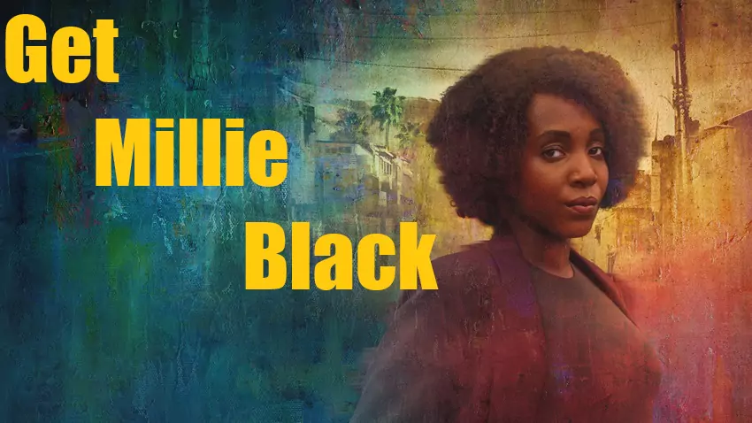 Download Get Millie Black | 2024 | Season 1 | Complete Hindi Dubbed (ORG) & English | Dual Audio | HBO Original WEB Series | 480p 720p 1080p