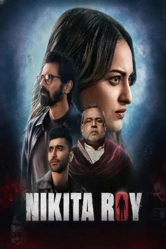 Download Nikita Roy | 2025 | Hindi (AAC2.0) | HDTS | Full Movie 480p 720p 1080p