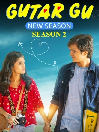 Download Gutar Gu | 2024 | Season 2 | Complete Hindi DD5.1 | Amazon miniTV Original WEB Series | 480p 720p 1080p